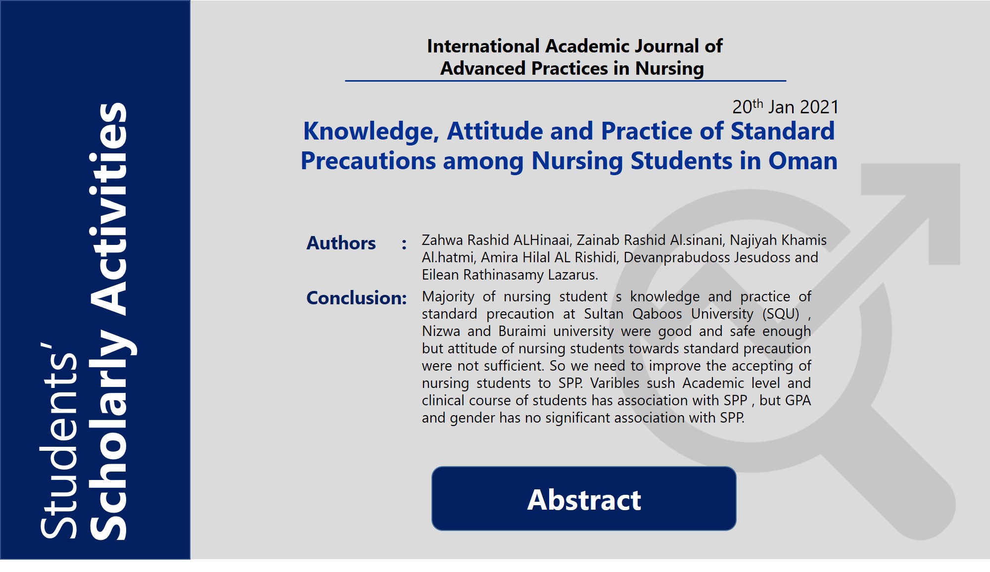 Knowledge, Attitude and Practice of Standard Precautions among Nursing Students in Oman 