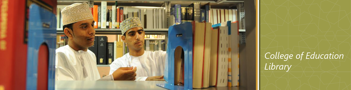 Libraries > SQU Libraries > College of Education Library > Library ...